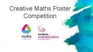 Creative Maths Poster Competition A mathematician like a