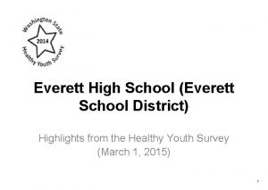 Everett High School Everett School District Highlights from