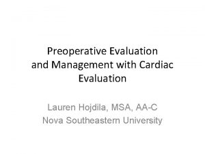 Preoperative Evaluation and Management with Cardiac Evaluation Lauren