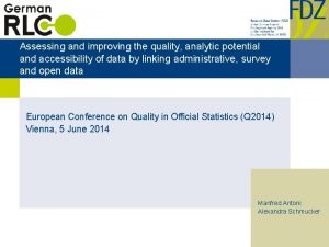 Assessing and improving the quality analytic potential and