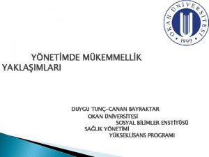 YNETMDE MKEMMELLK YAKLAIMLARI DUYGU TUNCANAN BAYRAKTAR OKAN NVERSTES