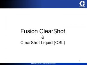 Fusion Clear Shot Clear Shot Liquid CSL 1
