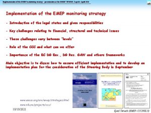 Implementation of the EMEP monitoring strategy presentation at