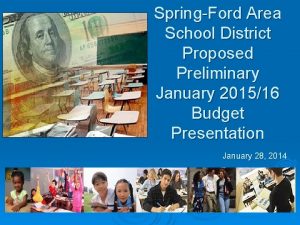 SpringFord Area School District Proposed Preliminary January 201516