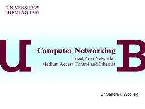 Computer Networking Local Area Networks Medium Access Control