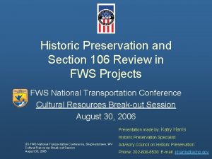 Historic Preservation and Section 106 Review in FWS