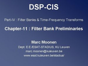 DSPCIS PartIV Filter Banks TimeFrequency Transforms Chapter11 Filter