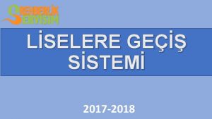 LSELERE GE SSTEM 2017 2018 LSELERE YERLETRME NASIL