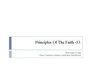 Principles Of The Faith 13 From Sinner To