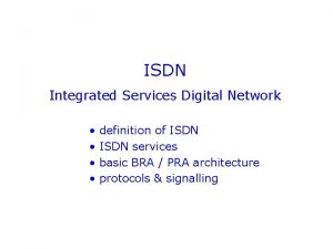 ISDN Integrated Services Digital Network definition of ISDN