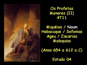 Os Profetas Menores II 4 T 11 Miquias