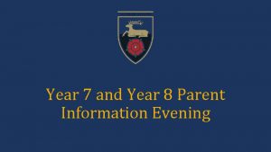 Year 7 and Year 8 Parent Information Evening