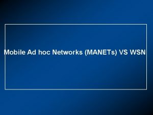 Mobile Ad hoc Networks MANETs VS WSN Evolution