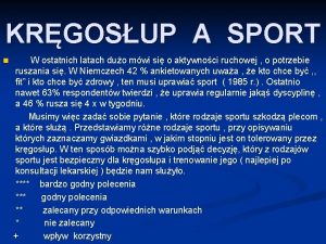 KRGOSUP A SPORT n W ostatnich latach duo