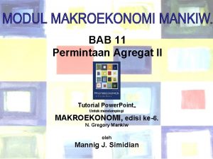 BAB 11 Permintaan Agregat II Tutorial Power Point