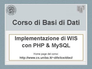 Corso di Basi di Dati Implementazione di WIS