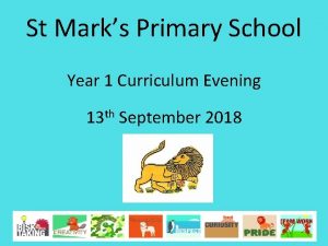St Marks Primary School Year 1 Curriculum Evening