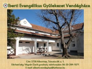 Alberti Evanglikus Gylekezet Vendghza Cm 2730 Albertirsa Tncsics