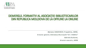 DEMERSUL FORMATIV AL ASOCIAIEI BIBLIOTECARILOR DIN REPUBLICA MOLDOVA