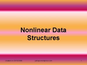 Nonlinear Data Structures created on 29102008 yahaya wordpress