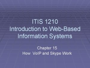 ITIS 1210 Introduction to WebBased Information Systems Chapter