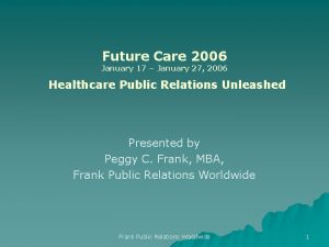 Future Care 2006 January 17 January 27 2006