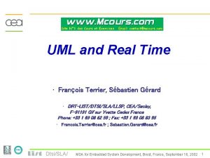 UML and Real Time Franois Terrier Sbastien Grard