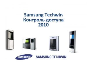 Samsung Techwin 2010 Average door configuration Control Panel