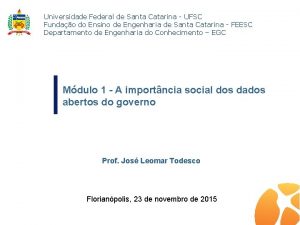 Universidade Federal de Santa Catarina UFSC Fundao do