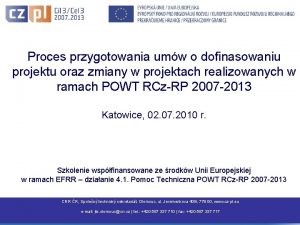 Proces przygotowania umw o dofinasowaniu projektu oraz zmiany