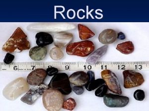 Rocks Rock Origin Igneous Rocks Formed from the