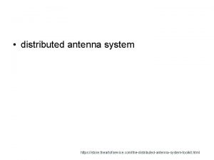 distributed antenna system https store theartofservice comthedistributedantennasystemtoolkit html