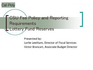 Cal Poly CSU Fee Policy and Reporting Requirements