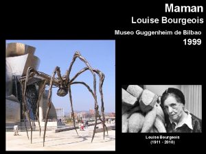 Maman Louise Bourgeois Museo Guggenheim de Bilbao 1999