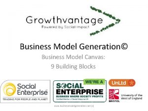 Business Model Generation Business Model Canvas 9 Building
