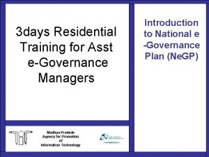 3 days Residential Training for Asst eGovernance Managers