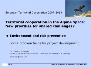 European Territorial Cooperation 2007 2013 Territorial cooperation in