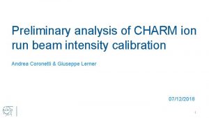 Preliminary analysis of CHARM ion run beam intensity