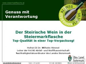 www steiermarkflasche at Genuss mit Verantwortung Der Steirische