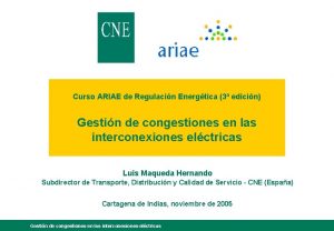 Curso ARIAE de Regulacin Energtica 3 edicin Gestin