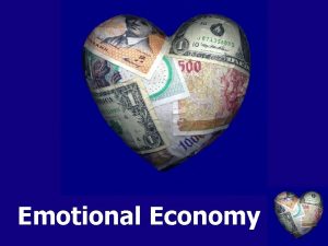 Emotional Economy Emotional Economy The book Emotional Economy