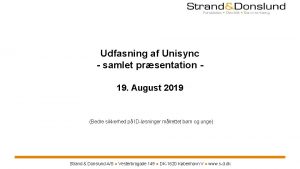 Uni-sync udfasning Uni-sync udfasning