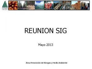 REUNION SIG Mayo 2013 rea Prevencin de Riesgos