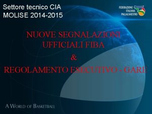 Settore tecnico CIA MOLISE 2014 2015 NUOVE SEGNALAZIONI