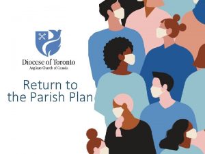 Return to the Parish Plan Overview The Parish
