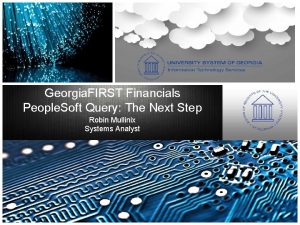 Georgia FIRST Financials People Soft Query The Next