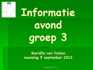 Informatie avond groep 3 Marille van Velzen maandag