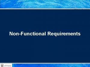 SEG 3101 Fall 2010 NonFunctional Requirements Gregor v