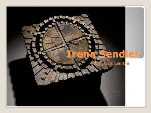 Irena Sendler Righteous Gentile Irena Sendler Sendlerowa Born