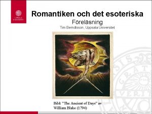 Romantiken och det esoteriska Frelsning Tim Berndtsson Uppsala